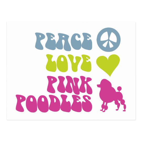 Peace Love Pink Poodles postcard, customise Postcard
