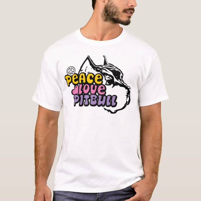 Peace Love Pitbull, Anti BSL T-Shirt (Front)
