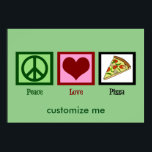 Peace Love Pizza Poster<br><div class="desc">A cool pizza poster print featuring a peace sign,  heart,  and a slice of pizza with mushrooms and tomatoes. A cute custom poster for a pizza place. Customise with your pizza company or Italian restaurant name.</div>