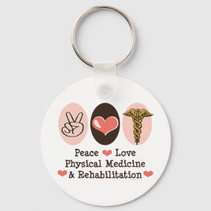 Peace Love PM&R Key Chain