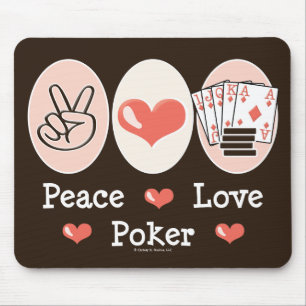 Peace Love Poker Mousepad