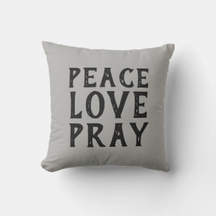 PEACE LOVE PRAY typography Cushion