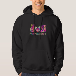 Peace Love Pre K Tie Dye Back To School First Day Hoodie