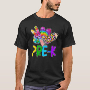 Peace Love Pre K Tie Dye Leopard Pencil First Day T-Shirt