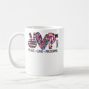Peace Love Preschool Teacher Team Preschool Tie Dy Coffee Mug