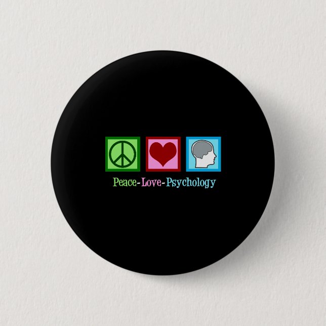 Peace Love Psychology Cute Psychologist  6 Cm Round Badge (Front)