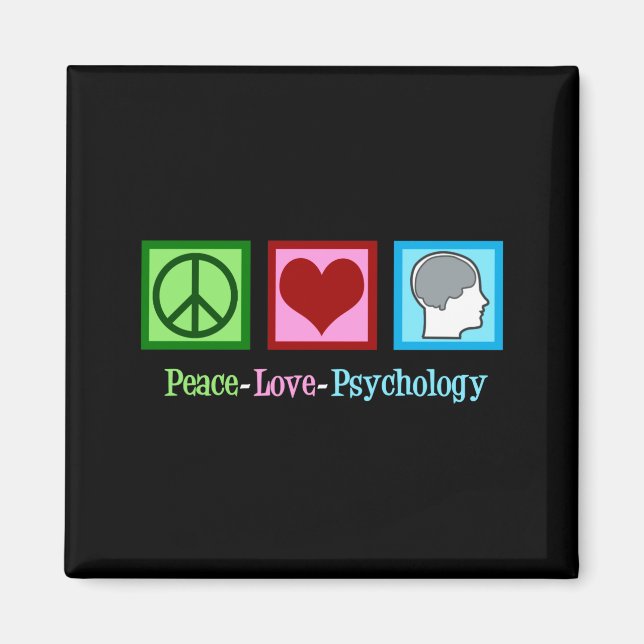 Peace Love Psychology Cute Psychologist  Magnet (Front)