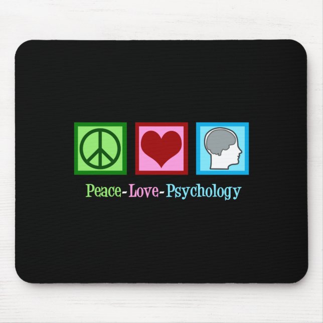 Peace Love Psychology Cute Psychologist  Mouse Pad (Front)