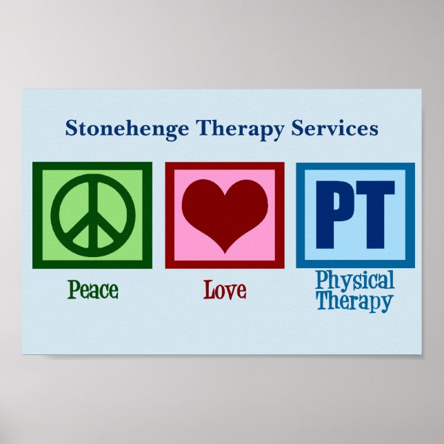 Peace Love PT Physical Therapy Poster (Front)