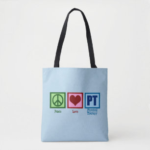 Peace Love PT Physical Therapy Tote Bag