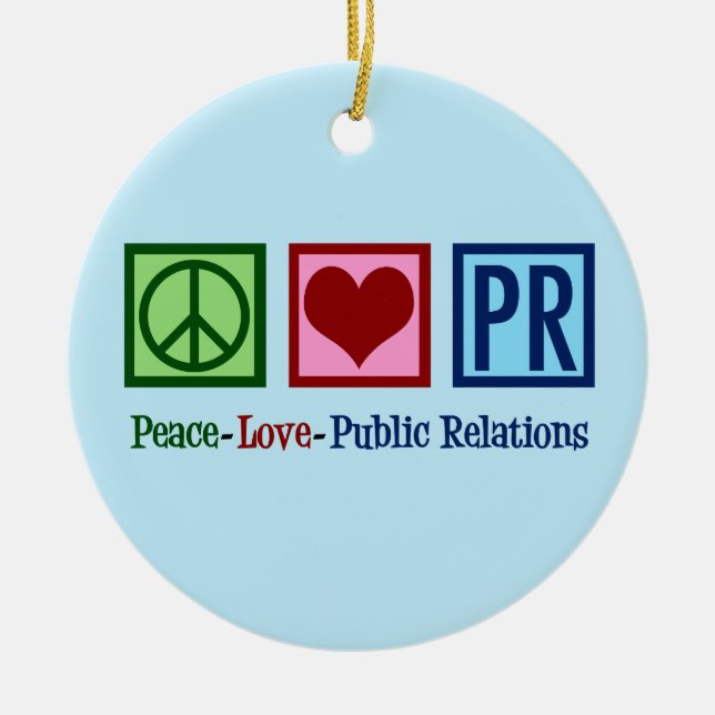 Peace Love Public Relations Ceramic Tree Decoration (Front)