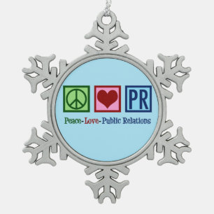 Peace Love Public Relations Snowflake Pewter Christmas Ornament
