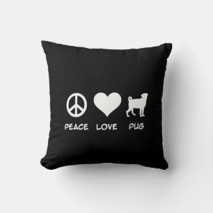 Peace Love Pug Pug Dog Lovers Gift Cushion