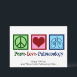 Peace Love Pulmonology Customisable Pulmonologist Holiday Card<br><div class="desc">Peace Love Pulmonology holiday cards. A cool pulmonologist Christmas card for a pulmonology doctor or nurse with a peace sign,  heart,  and lungs. A great design for a pulmonary specialist who treats asthma and other respiratory issues.</div>