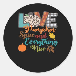 Peace Love Pumpkin - Love Spice And Everything Nic Classic Round Sticker