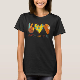 Peace Love Pumpkin Pie Turkey Thanksgiving Day Fal T-Shirt