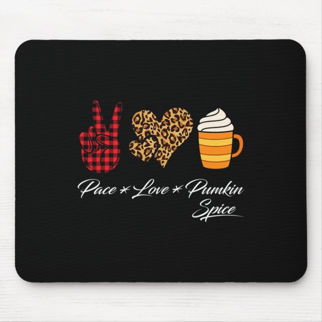 Peace Love Pumpkin Spice Fall Thanksgiving Hallowe Mouse Pad (Front)