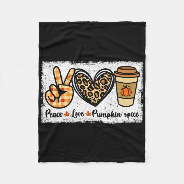 Peace Love Pumpkin Spice  Fleece Blanket (Front)