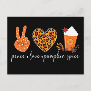 Peace Love Pumpkin Spice Thanksgiving Postcard