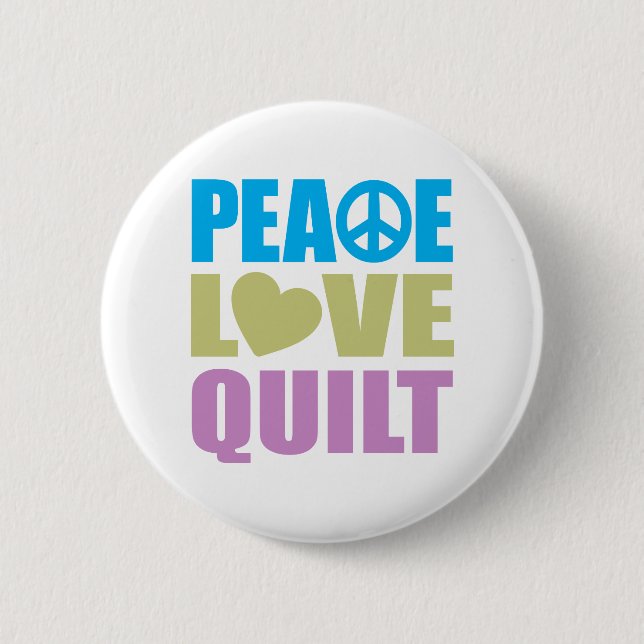 Peace Love Quilt 6 Cm Round Badge (Front)