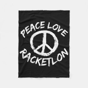 Peace Love Racketlon Saying Design Racketlon Playe Fleece Blanket