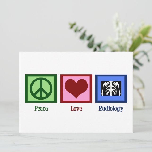 Peace Love Radiology Cute Radiologist Card (Standing Front)