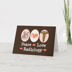Peace Love Radiology Greeting Card
