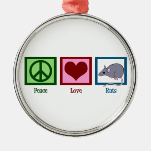 Peace Love Rats Metal Ornament