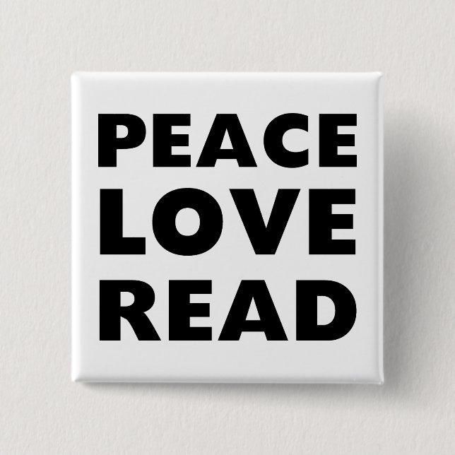 Peace Love Read 15 Cm Square Badge (Front)