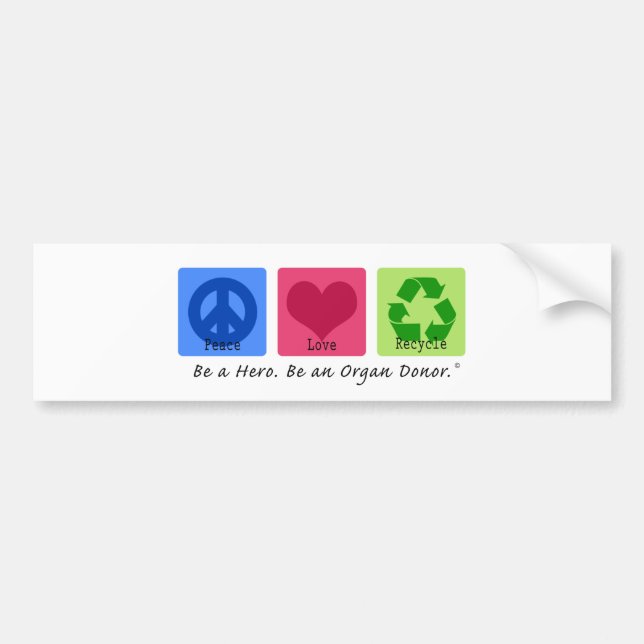 Peace Love Recycle Bumper Sticker (Front)