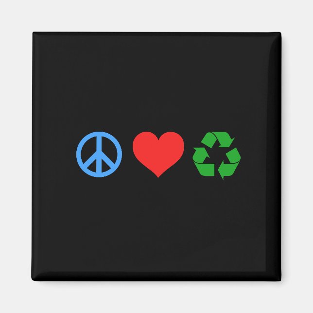 Peace Love Recycle Magnet (Front)