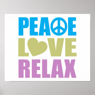 Peace Love Relax Poster