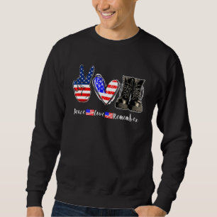 Peace Love Remember Combat Boots Usa Flag Veteran Sweatshirt