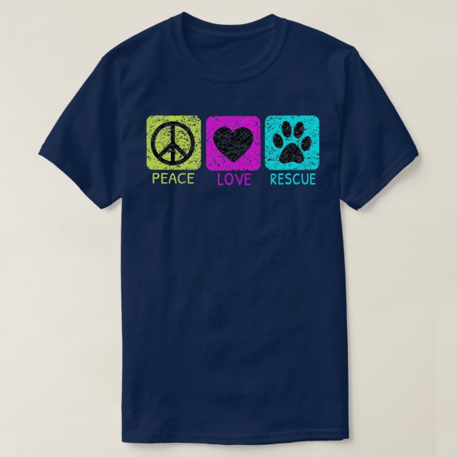 Peace Love Rescue Dogs Distressed  Animal Lovers  T-Shirt (Design Front)