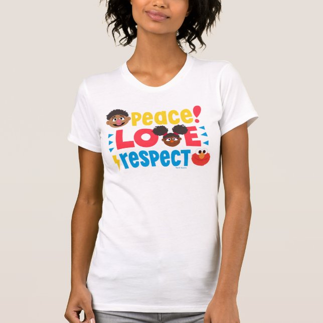 Peace Love Respect T-Shirt (Front)