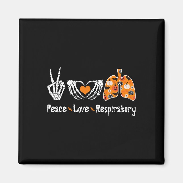 Peace Love Respiratory Therapist Skeleton Fun Hall Magnet (Front)
