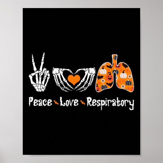 Peace Love Respiratory Therapist Skeleton Fun Hall Poster (Front)