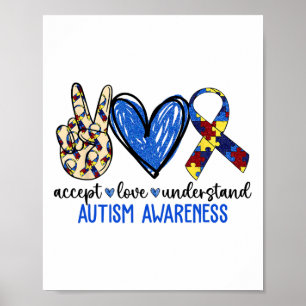 Peace Love Ribbon Autism Awareness Accept Love Und Poster
