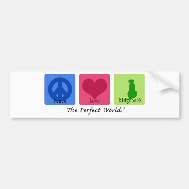 Peace Love Ridgeback Bumper Sticker (Front)
