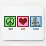 Peace Love Robots Mouse Pad<br><div class="desc">A peace sign,  heart,  and a robot.</div>