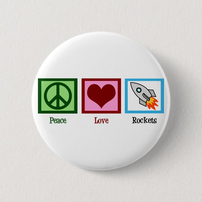 Peace Love Rockets 6 Cm Round Badge (Front)