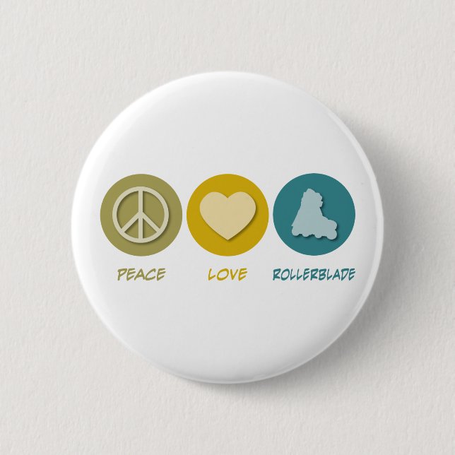 Peace Love Rollerblade 6 Cm Round Badge (Front)