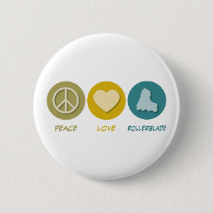 Peace Love Rollerblade 6 Cm Round Badge