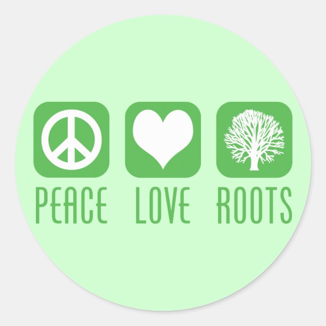 PEACE LOVE ROOTS CLASSIC ROUND STICKER (Front)