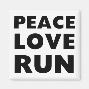 Peace Love Run Magnet