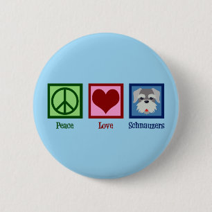 Peace Love Schnauzers 6 Cm Round Badge