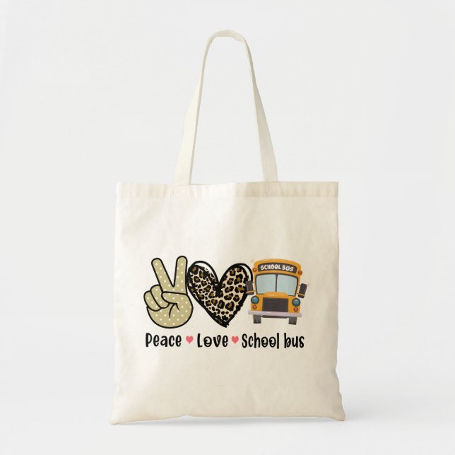 Peace, Love, School Bus Tote Bag (Front)