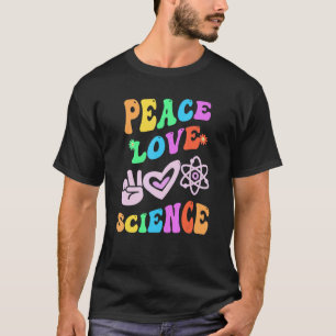 PEACE LOVE SCIENCE Retro STEM Teacher Groovy Back T-Shirt