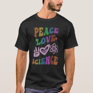 PEACE LOVE SCIENCE Retro STEM Teacher Groovy Schoo T-Shirt