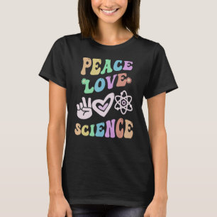 PEACE LOVE SCIENCE Retro STEM Teacher Groovy Schoo T-Shirt